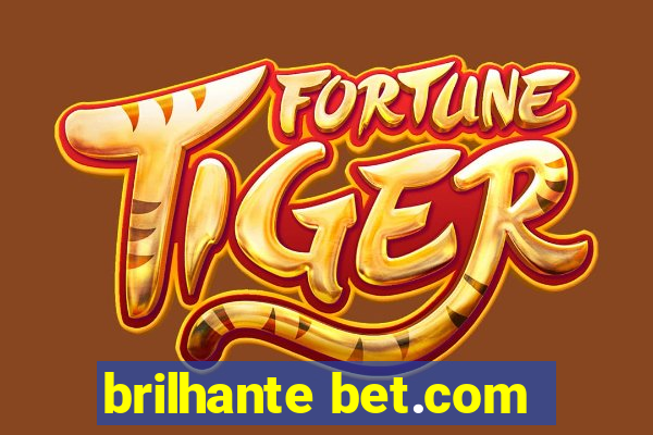 brilhante bet.com