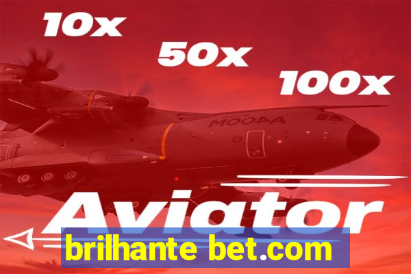 brilhante bet.com