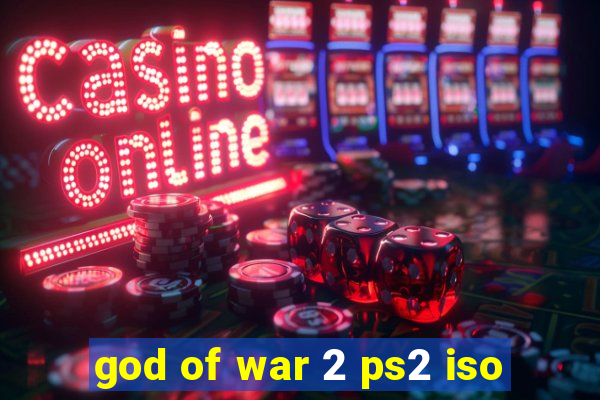 god of war 2 ps2 iso