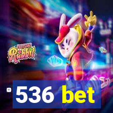 536 bet