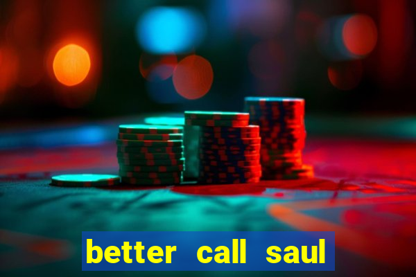 better call saul torrent dublado