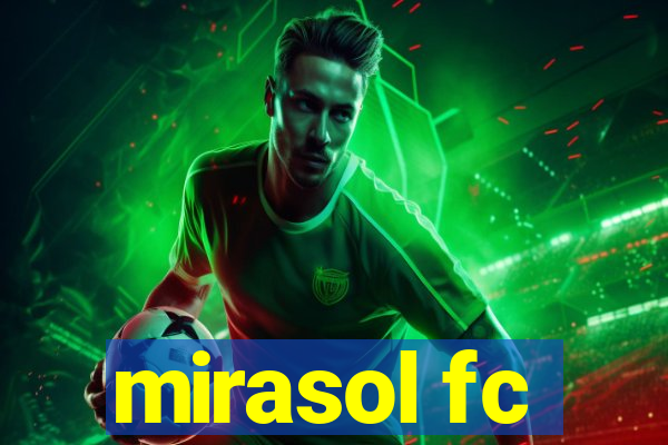 mirasol fc