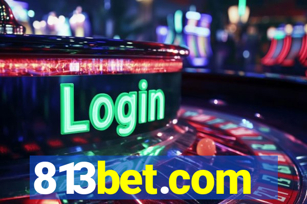 813bet.com
