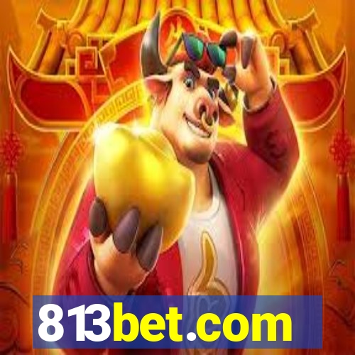 813bet.com