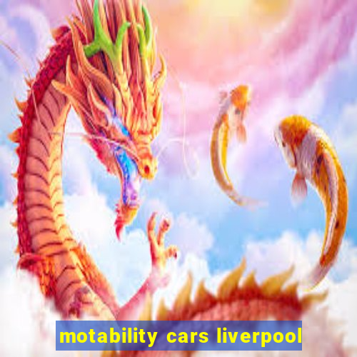 motability cars liverpool