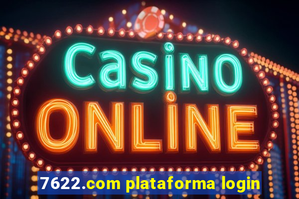 7622.com plataforma login