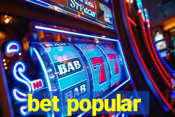 bet popular