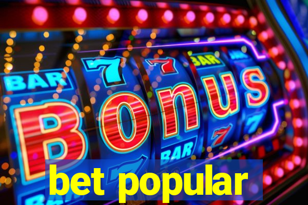 bet popular