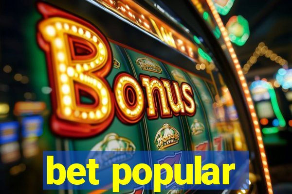 bet popular