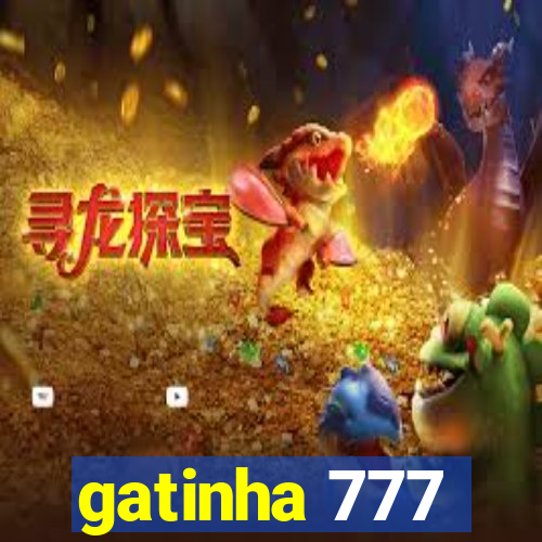 gatinha 777