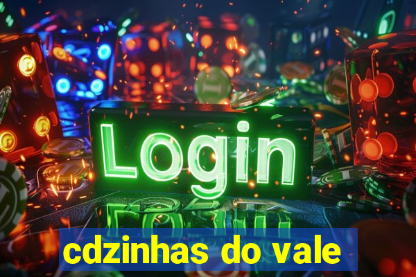 cdzinhas do vale