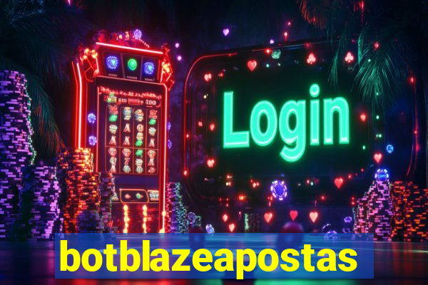 botblazeapostas