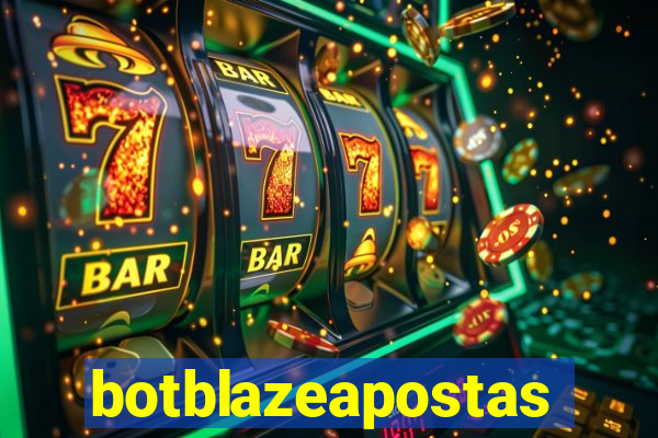 botblazeapostas