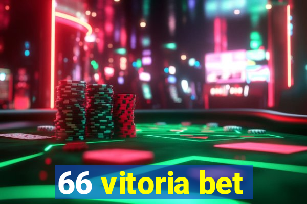 66 vitoria bet