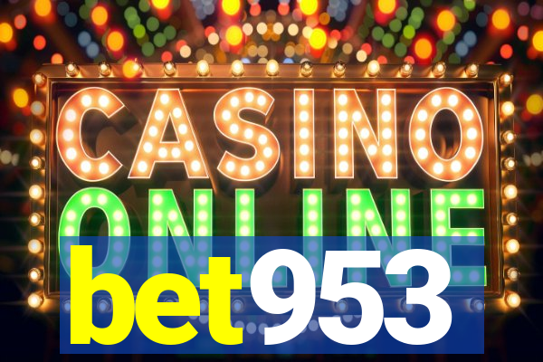 bet953
