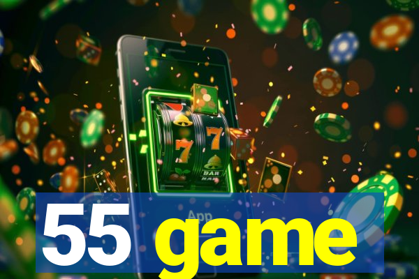55 game
