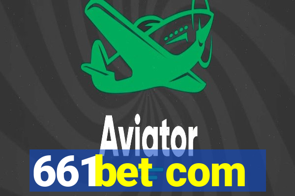661bet com
