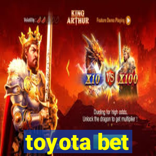 toyota bet