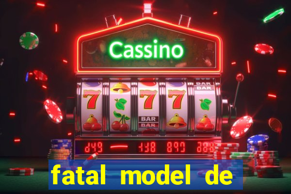fatal model de porto alegre