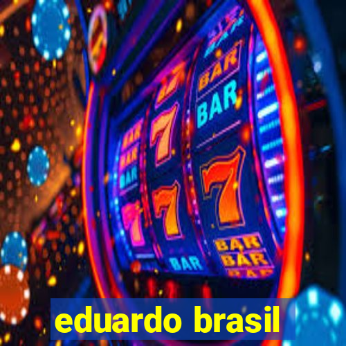 eduardo brasil