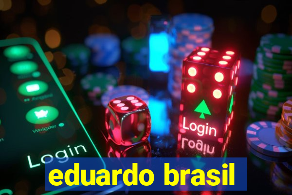 eduardo brasil