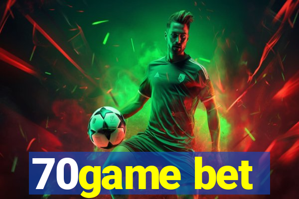 70game bet