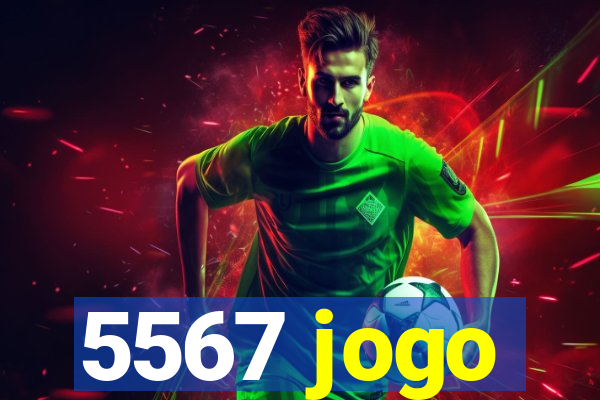 5567 jogo