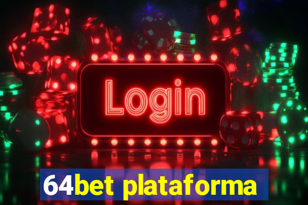 64bet plataforma