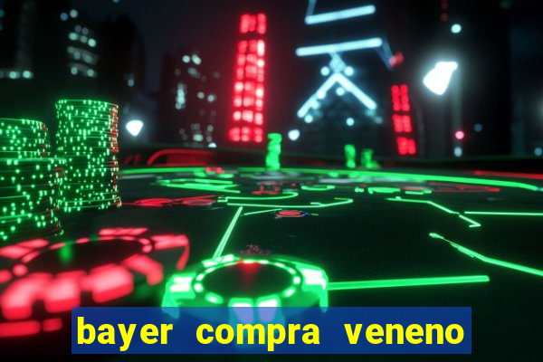 bayer compra veneno de cobra