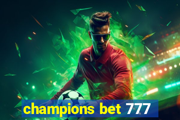 champions bet 777