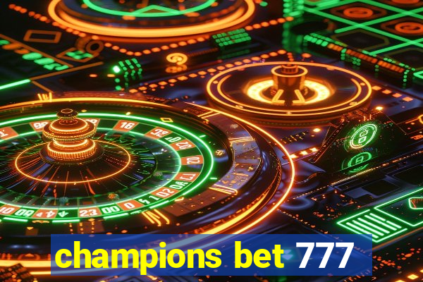 champions bet 777