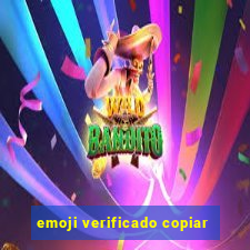 emoji verificado copiar