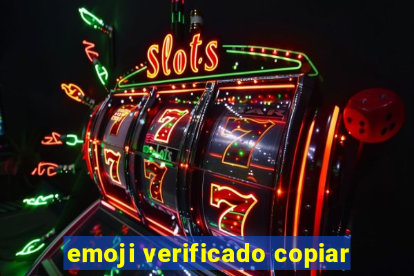 emoji verificado copiar