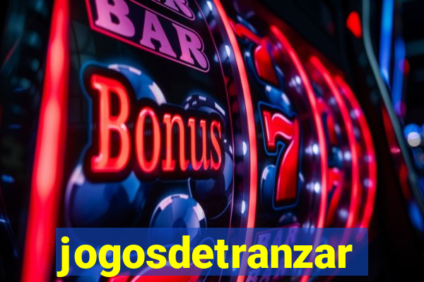 jogosdetranzar