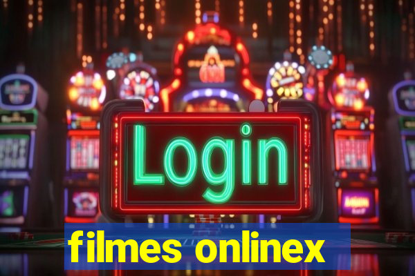 filmes onlinex