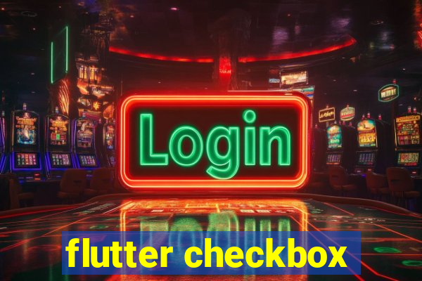 flutter checkbox