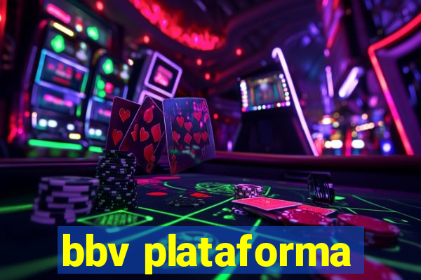 bbv plataforma