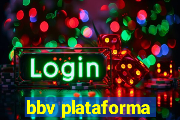 bbv plataforma