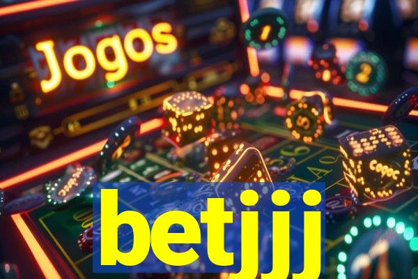 betjjj