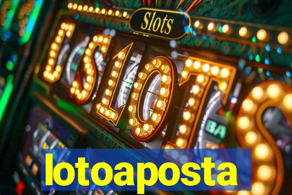 lotoaposta