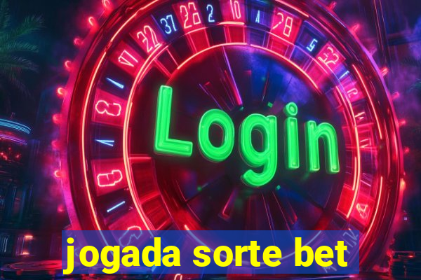 jogada sorte bet