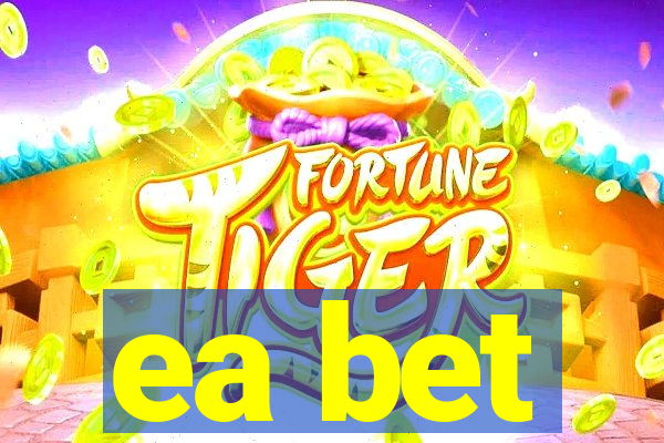 ea bet