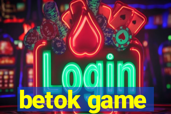 betok game