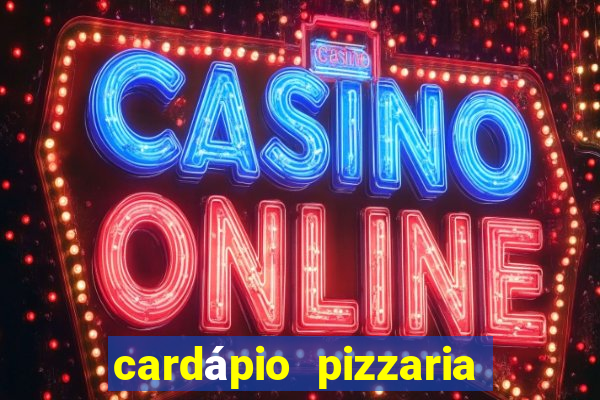 cardápio pizzaria roma sjc