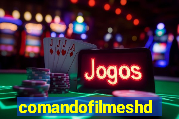 comandofilmeshd