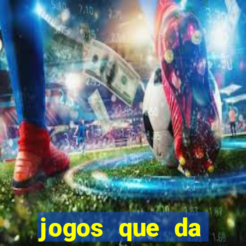 jogos que da dinheiro de verdade via pix
