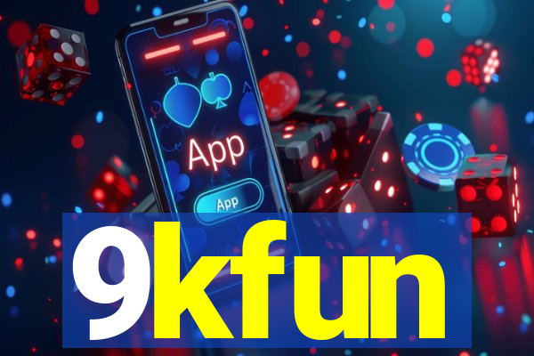 9kfun