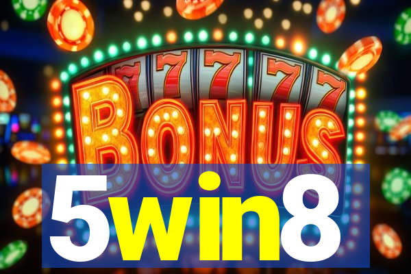 5win8