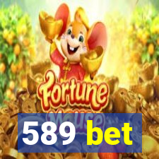 589 bet