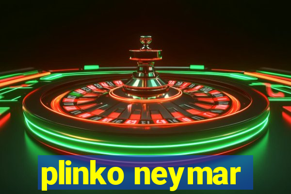 plinko neymar